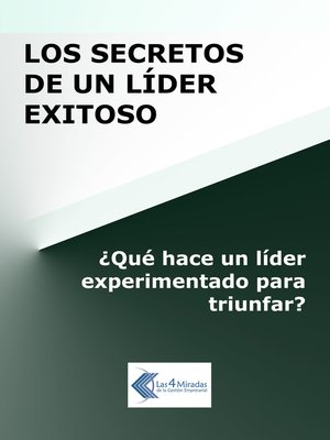 cover image of Los secretos de un líder exitoso